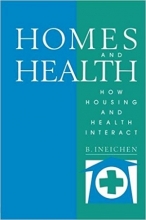 کتاب زبان هومز اند هلث Homes and Health: How Housing and Health Interact 1st Edition