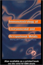 کتاب Immunotoxicology Of Environmental And Occupational Metals 1st Edition