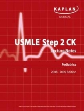 کتاب kaplan Usmle Step 2 ck lecture notes pediatrics 2008-2009