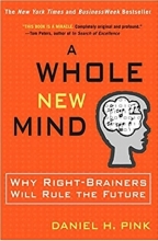 کتاب رمان انگلیسی ذهن کامل نو A Whole New Mind Why RightBrainers Will Rule the Future