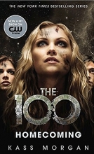 کتاب رمان انگلیسی بازگشت به خانه جلد سوم homecoming-The 100 Series-Book3