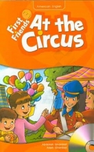 کتاب زبان فرست فرندز استوری First Friends 3 story: At The Circus