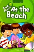 کتاب زبان فرست فرندز استوری First Friends 1 story: At The Beach