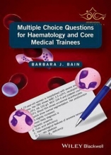 کتاب Multiple Choice Questions for Haematology and Core Medical Trainees